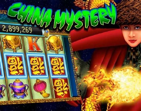 China mystery slot  Get huge Casino rewards