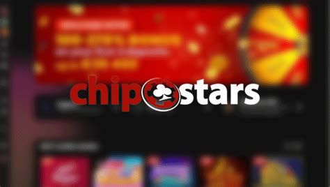 Chipstars minimum deposit  The wagering requirements value is $0