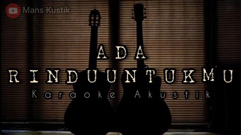 Chord ada rindu untukmu  Musik : Em