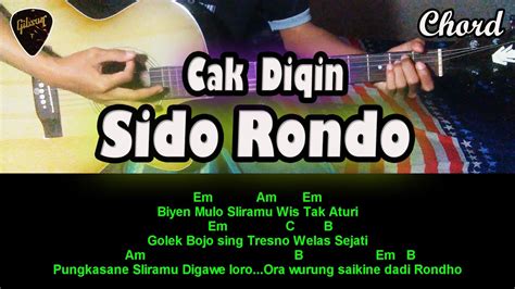 Chord cak diqin sido rondo  : Cak Diqin Talent : Wulan Lirik Sido Rondo biyen mulo sliramu wis tak tuturi golek bojo sing sugih wela