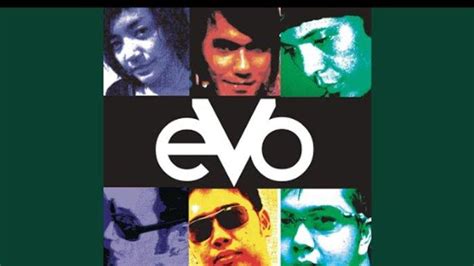 Chord evo terlalu lelah Band ini hanya mengeluarkan 2 hits yaitu Terlalu Lelah dan Agresif