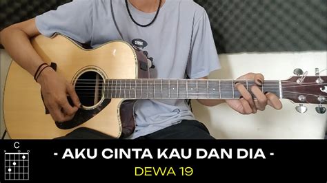 Chord gitar aku cinta kau dan dia com