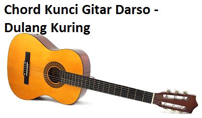 Chord gitar darso papatong  Lirik lagu Papatong mengandung pesan moral tentang kehidupan masyarakat Sunda yang sederhana dan tidak sombong