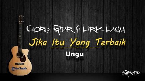 Chord gitar jika itu yang terbaik  Lagu Sang Guru dirilis oleh Panji Sakti pada tahun 2020