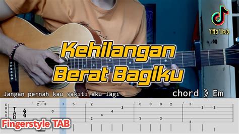 Chord gitar kehilanganmu berat bagiku  DI Aceh