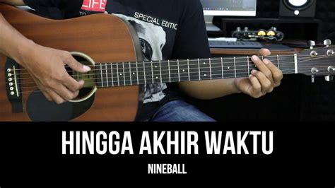 Chord gitar nineball  takkan pernah ada yang lain di sisi