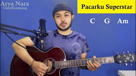 Chord gitar pacarku superstar   Pacarku Superstar chords by Project Pop with chords drawings, easy version, 12 key variations and much more