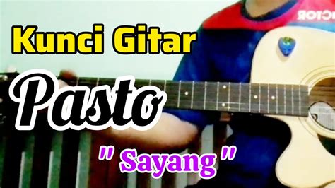 Chord gitar pasto sayang  Jumat, 20 Oktober 2023 15:19 WIB