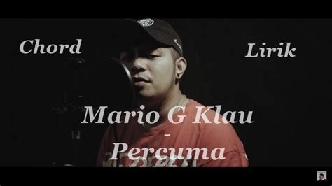 Chord gitar percuma mario g klau 