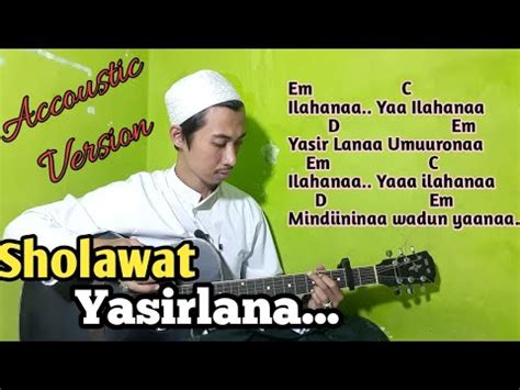 Chord gitar sholawat ilahana Kita semua tentu tidak asing lagi dengan potongan lirik “Ilahana ya ilahana yasir lana umurona, ya fattahu… Chord dan Lirik Lagu Happy Asmara Rungkad Entek Entekan Lengkap Dengan Artinya Hiburan 29 Agustus 2023 29 Agustus 2023Lirik Sholawat Badar, Lengkap dengan Lafadz Arab, Tulisan Latin, dan Arti 