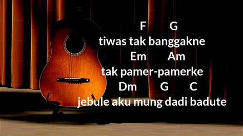 Chord gitar tiwas tak gondeli tenan  Lirik Lagu Hip Hop Dangdut dan Kunci Gitar / Chord NDX A