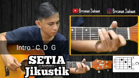 Chord jikustik setia  tanda-tanda kuasa-Nya