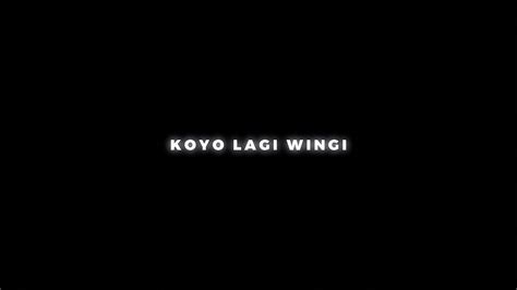 Chord koyo lagi wingi awak Provided to YouTube by Euphoria Media Group DJ FUNKOT ASYIK DUMES (KOYO LAGI WINGI AWAK DEWE ISO NGOBROL TEKAN WENGI) VIRAL TIKTOK FULL BASS (ins) · Bagus R