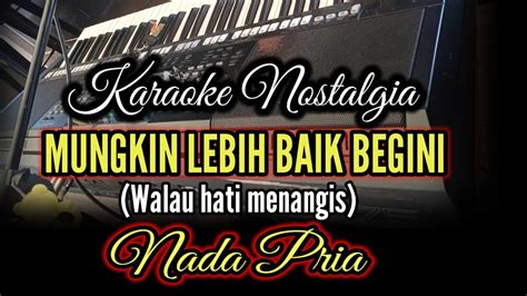 Chord lagu mungkin lebih baik begini Anneth Delliecia - Mungkin Hari Ini Esok Atau Nanti Chord Capo fret 5 [Intro] C F Dm G [Verse] C Em F Em ku hampiri jalan yang kita lewati F Em Dm G setiap hari kita disini C Em F Em ku menanti hadirmu untuk kembali F#m Bm Em Am Dm G hanya kenangan yang tersisa disini Am E namun sekarang kau telah pergi C D G dan ku yakini kau takkan