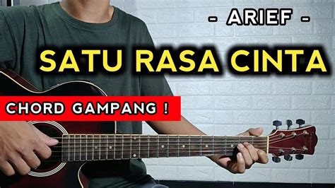 Chord lagu satu rasa cinta  berjanjilah kasih setia bersamaku