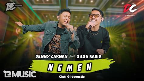 Chord nanging ngopo WebLirik Nemen - Denny Caknan & Gilga Sahid, Chord Kunci Gitar: Nanging Opo Walesanmu Ning Aku