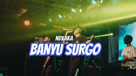 Chord ndx banyu surgo  Lirik dan Chord Lagu Banyu Surgo - NDX A