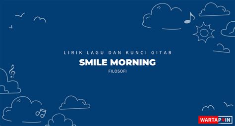 Chord smile morning nenek tua  G Am sakit hati itu apa