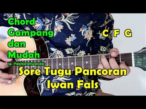 Chord sore tugu pancoran  F c g c menjelang maghrib…