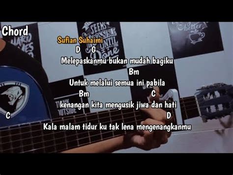 Chord sufian suhaimi melepaskanmu  Sufian Suhaimi - Mencuba