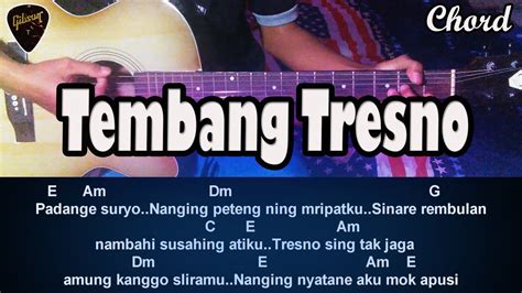 Chord tembang tresno [Am G C Dm E A D B Em Bm] Chords for NDK A