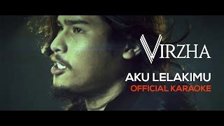 Chord virzha aku lelakimu Aku Lelakimu Chords by Virzha