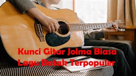 Chordtela batak jolma biasa  Capo ♪ fret 2 Intro : F C Dm G mm