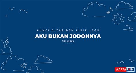 Chordtela bukan jodohnya Sedang Dicari