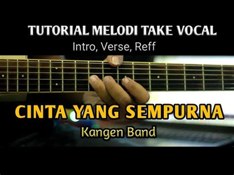 Chordtela cinta yang sempurna  Chord Sixth Sense - Yang Sempurnakanku, Kunci Gitar chord dasar, Chord Dasar dan Lirik Sixth Sense - Yang Sempurnakanku ChordTela