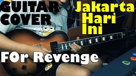 Chordtela for revenge jakarta hari ini Berikut chord kunci gitar dan lirik lagu Duka X Serana yang dipopulerkan oleh Last Child dan For Revenge