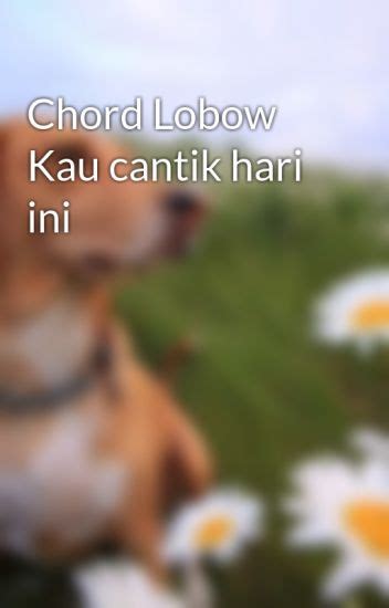 Chordtela hari ini takan pernah terlupa  cinta tak di sini lagi kau tlah berpaling