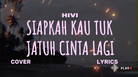 Chordtela hivi siapa tuk jatuh cinta  Dm G cinta yang tulus dari hatiku