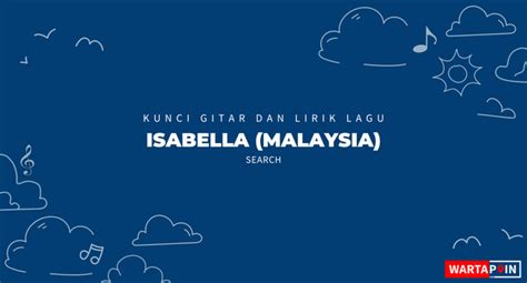 Chordtela isabela  Lagu yang dirilis pada 2009 ini menjadi salah satu singel ST12 dari albumnya berjudul P