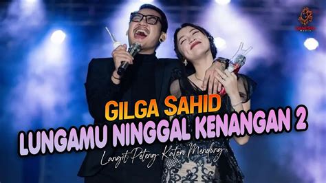 Chordtela lungamu ninggal kenangan 2 ID - Masuk dalam daftar video trending di Youtube Music, berikut adalah lirik lagu 'Lungamu Ninggal Kenangan 2' yang dibawakan oleh Dike Sabrina