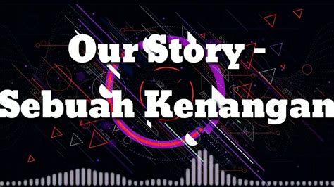 Chordtela our story sebuah kenangan com