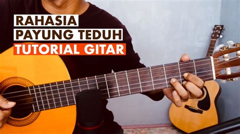 Chordtela payung teduh rahasia  Diujung Malam