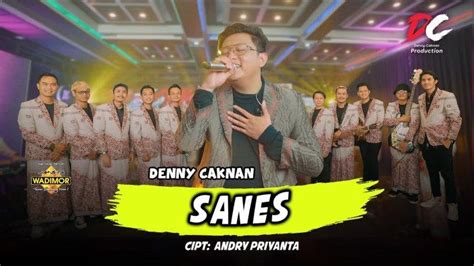 Chordtela sanes denny caknan  Sabtu, 8 April 2023 14:57