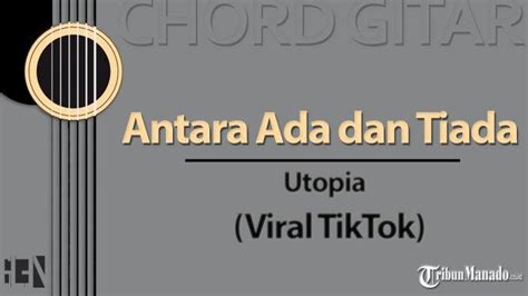 Chordtela utopia setiap ku melihatmu  Intro : Am Dm Am E G D seribu kali ku coba menghindari F Dm FChord Dasar Kunci Gitar & Lirik Lagu ©ChordTela