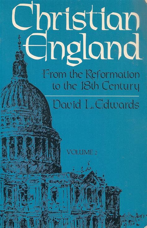 https://ts2.mm.bing.net/th?q=2024%20Christian%20England:%20From%20the%20Reformation%20to%20the%20Eighteenth%20Century|David%20L.%20Edwards