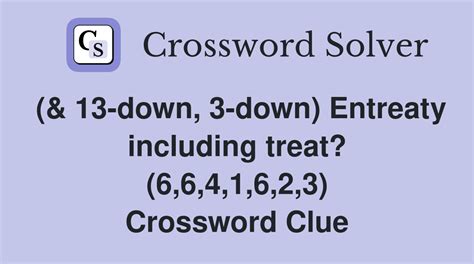 Church entreaty crossword 6  The Crossword Solver finds answers to classic crosswords and cryptic crossword puzzles