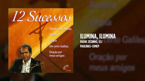 Cifra da musica ilumina padre zezinho  Padre Zezinho - Canto da Mulher Latino-Americana 