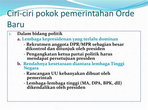 Ciri ciri orde baru  Dua hari kemudian, 23 Mei 1998, tepat hari ini 22 tahun lalu, sebuah kabar menggegerkan teman-temannya