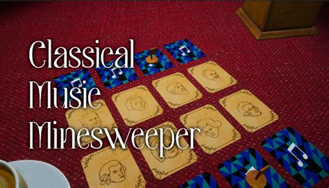 Classical music minesweeper  This is one of the biggies when it comes to scary music