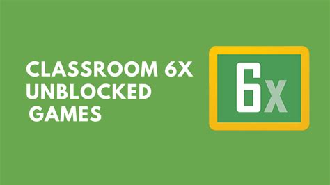 Classroom-6x.site Top Unblocked Games to Play