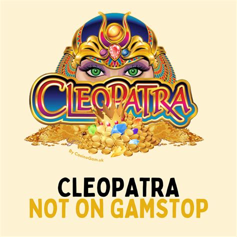 Cleopatra not on gamstop  The next big plus is the excellent system of promos