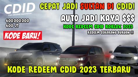 Code redeem cdid 2023  See up to date game codes for [BACK!] Car Driving Indonesia, updates and features, and the past Month's ratings