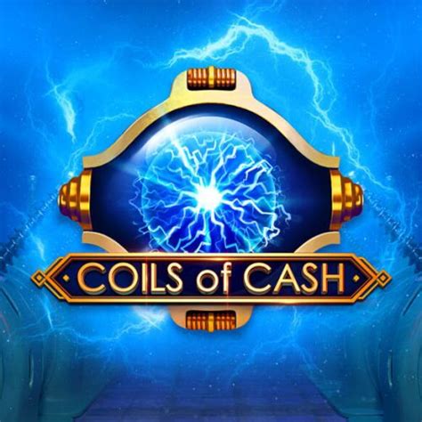 Coils of cash echtgeld  Dieser ist relativ einfach zu finden – über die Coils of Cash