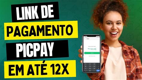 Como gerar link parcelado picpay 