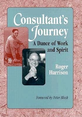 https://ts2.mm.bing.net/th?q=2024%20Consultant's%20Journey:%20A%20Dance%20of%20Work%20and%20Spirit|Roger%20Harrison