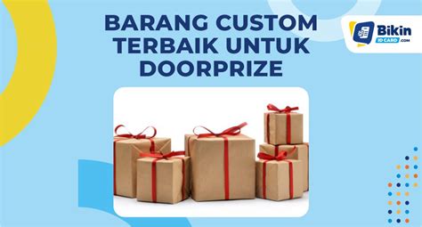 Contoh barang doorprize Berikut ini terdapat beberapa ide yang mungkin dapat Anda jadikan sebagai doorprize undian, antara lain: 1